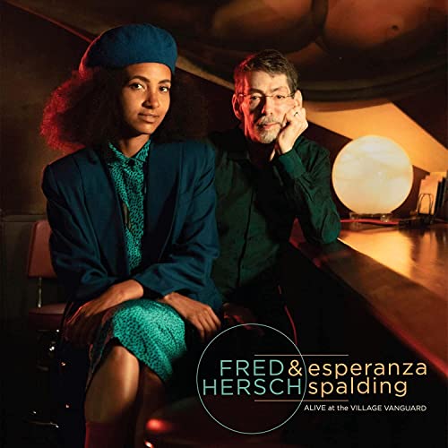 FRED HERSCH AND ESPERANZA SPALDING - ALIVE AT THE VILLAGE VANGUARD (VINYL)