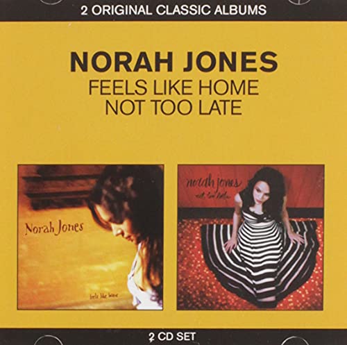 NORAH JONES - NOT TOO LATE/FEELS LIKE HOME (CD)