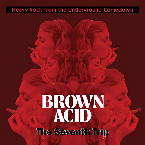 VARIOUS ARTISTS - BROWN ACID - THE SEVENTH TRIP (CD)