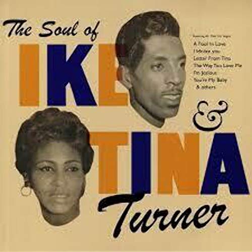 IKE & TINA TURNER: THE SOUL OF IKE & TINA TURNER [WINYL]