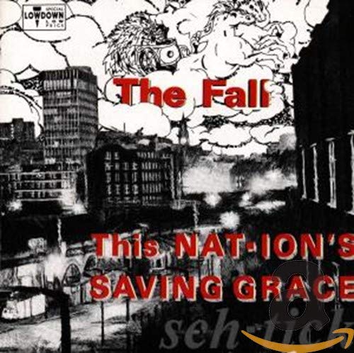 THE FALL - THIS NATIONS SAVING GRACE (CD)
