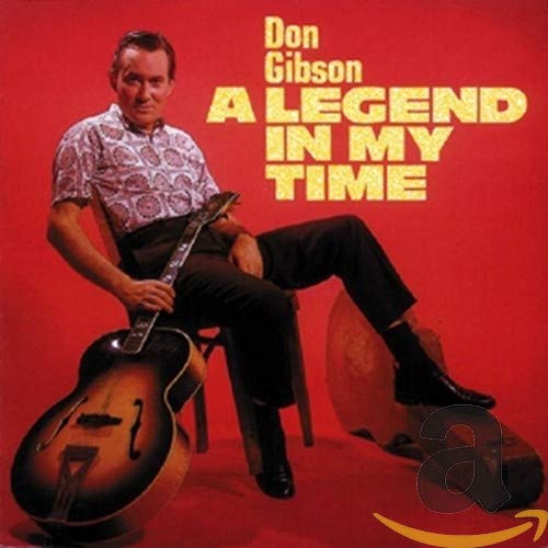 GIBSON, DON - A LEGEND IN MY TIME (CD)