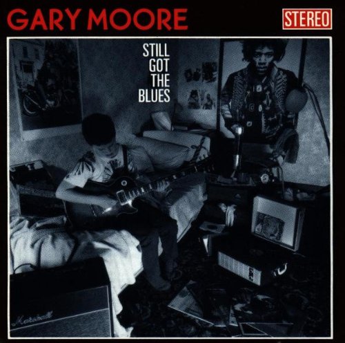 GARY MOORE - STILL GOT THE BLUES