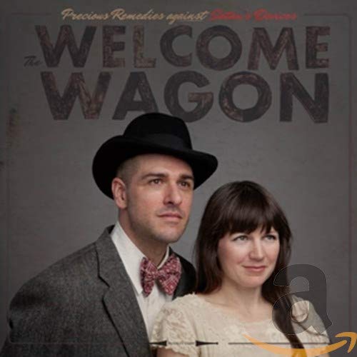 WELCOME WAGON - PRECIOUS REMEDIES AGAINST SATAN'S DEVICES (CD)