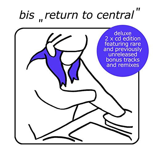 BIS - RETURN TO CENTRAL (DELUXE) (CD)