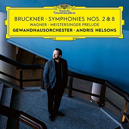 GEWANDHAUSORCHESTER LEIPZIG, ANDRIS NELSONS - BRUCKNER: SYMPHONIES NOS. 2 & 8 / WAGNER: MEISTERSINGER PRELUDE (CD)