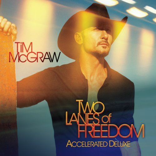 MCGRAW, TIM - TWO LANES OF FREEDOM (ACCELERATED DELUXE) (CD)