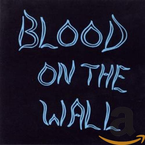 BLOOD ON THE WALL - BLOOD ON THE WALL (CD)