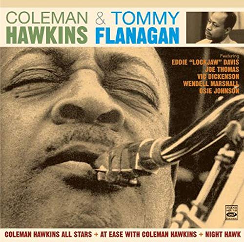 HAWKINS, COLEMAN & TOMMY FLANAGAN - COLEMAN HAWKINS & TOMMY FLANAGAN (COLEMAN HAWKINS ALL STARS + AT EASE WITH COLEMAN HAWKINS + NIGHT HAWK) (CD)