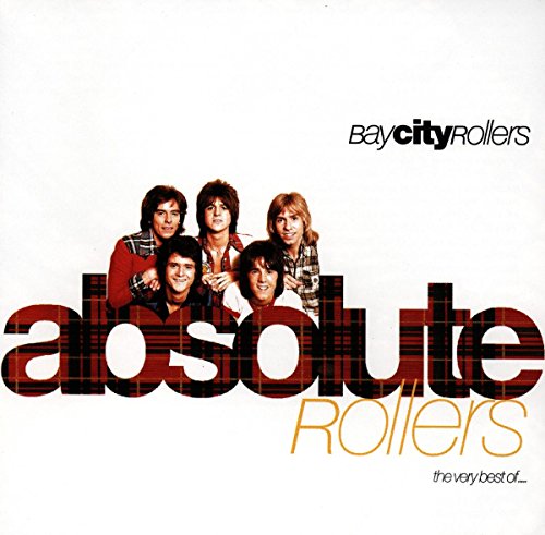 BAY CITY ROLLERS - ABSOLUTE ROLLERS: VERY BEST OF (CD)