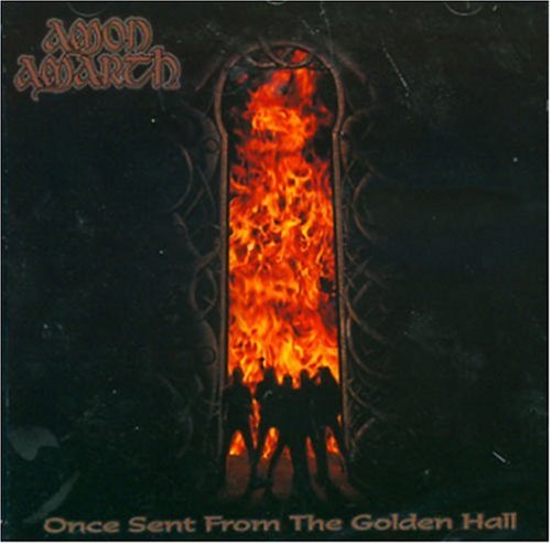 AMARTH, AMON - ONCE SENT FROM THE GOLDEN HALL (CD)