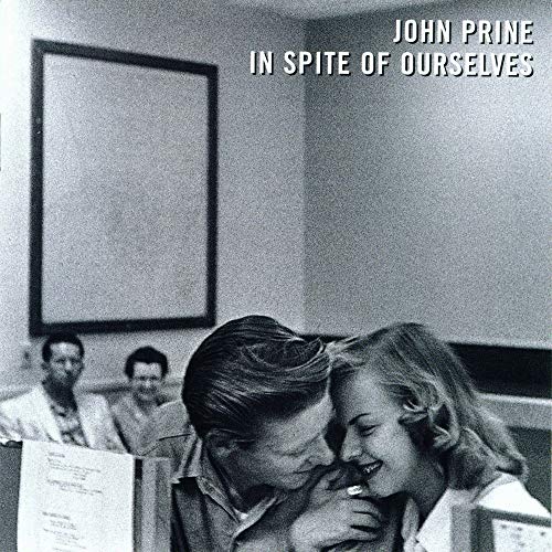 JOHN PRINE - IN SPITE OF OURSELVES (VINYL)