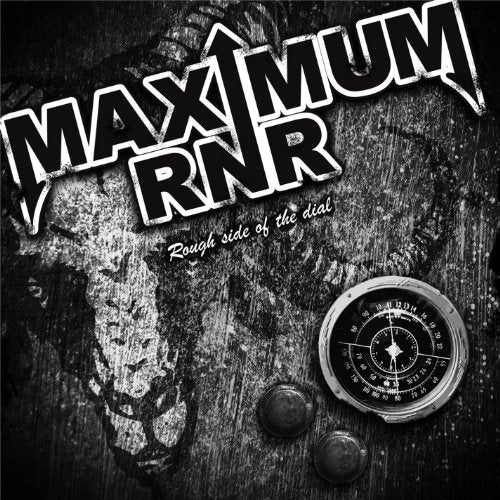 MAXIMUM RNR - ROUGH SIDE OF THE DIAL (CD)