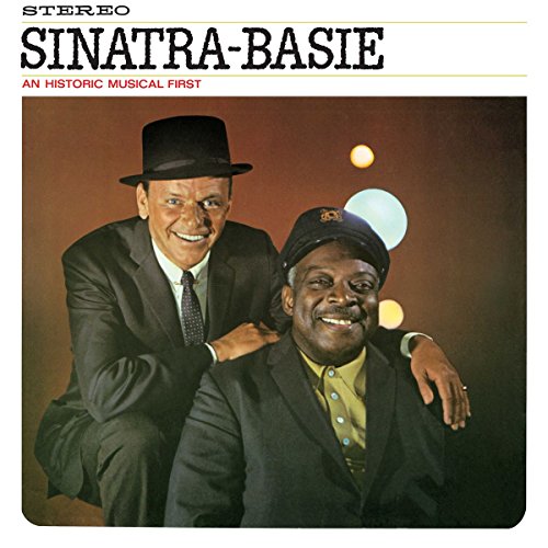 FRANK SINATRA & COUNT BASIE - SINATRA-BASIE: AN HISTORIC MUSICAL FIRST (VINYL)