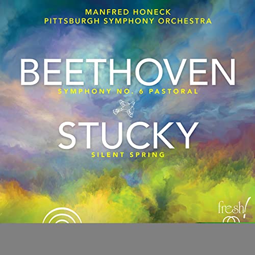 BEETHOVEN / PITTSBURGH SYMPHONY ORCHESTRA - SYMPHONY 6 / SILENT SPRING (CD)
