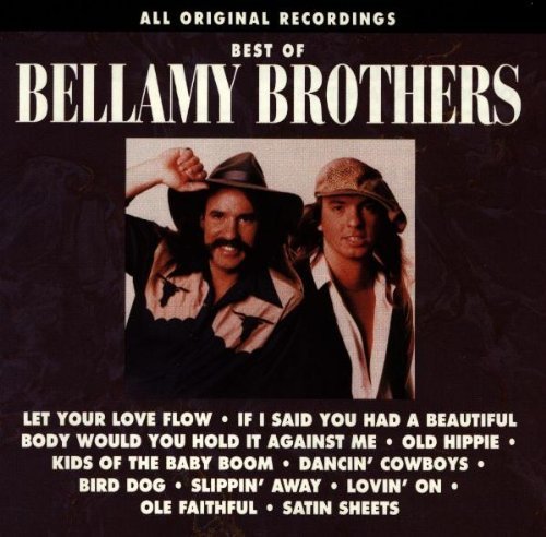 BELLAMY BROTHERS - BEST OF THE BELLAMY BROTHERS