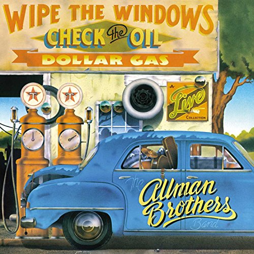 THE ALLMAN BROTHERS BAND - WIPE THE WINDOWS, CHECK THE OIL, DOLLAR GAS (2LP VINYL)