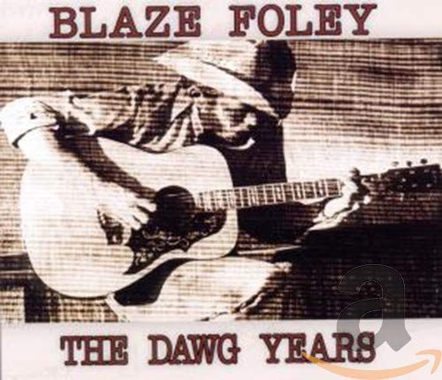 FOLEY,BLAZE - DAWG YEARS (CD)