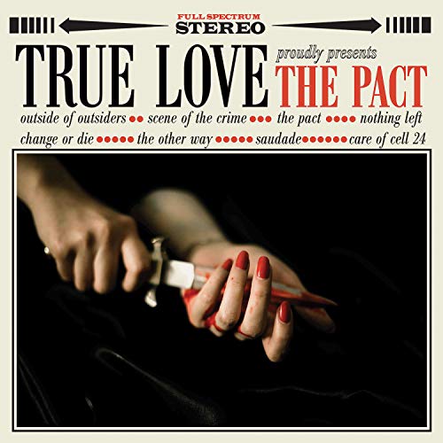 TRUE LOVE - THE PACT (VINYL)