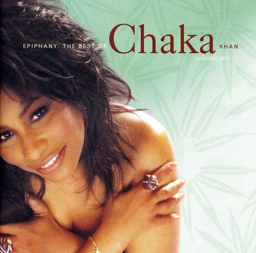 CHAKA KHAN - EPIPHANY: THE BEST OF CHAKA KHAN, VOL. 1 (CD)