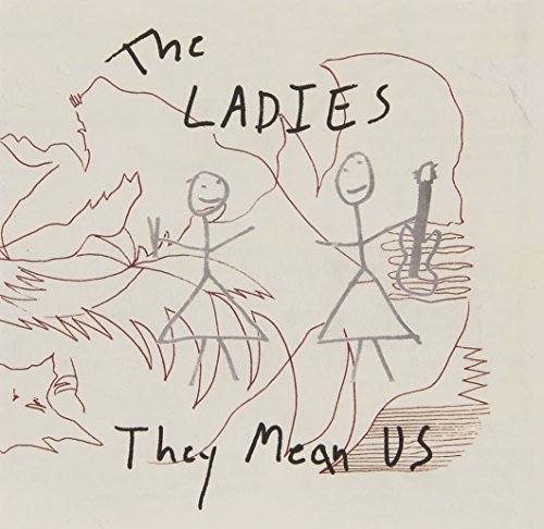 THE LADIES - THEY MEAN US (CD)