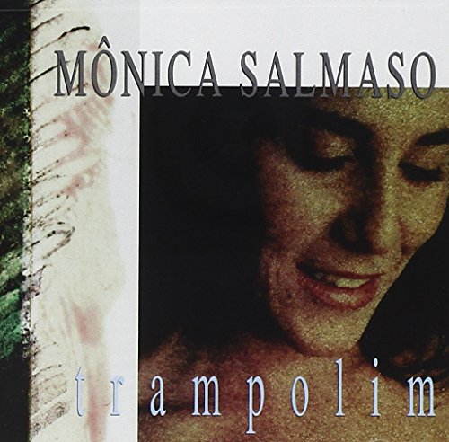 NEW MONICA SALMASO - TRAMPOLIM (CD) (CD)