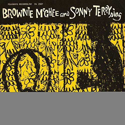 MCGHEE,BROWNIE & SONNY TERRY - BROWNIE MCGHEE AND SONNY TERRY SING (VINYL)