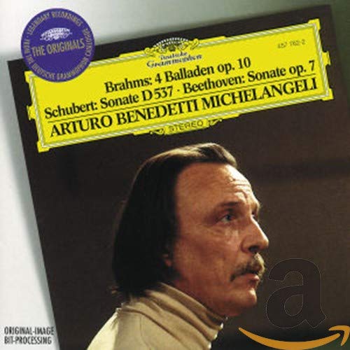 MICHELANGELI, ARTURO BENEDETTI - BRAHMS: 4 BALLADEN OP. 10; SCHUBERT: SONATE D 537; BEETHOVEN: SONATE OP. 7 (CD)