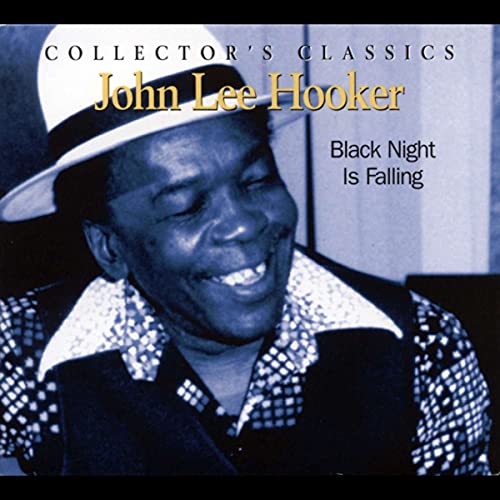 JOHN LEE HOOKER - BLACK NIGHT IS FALLING (CD)