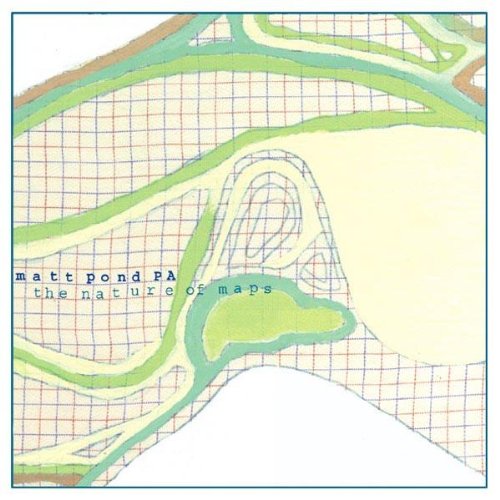 MATT POND PA - NATURE OF MAPS (VINYL)