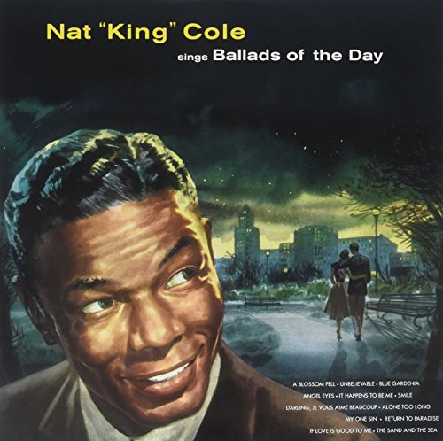 COLE,NAT KING - SINGS BALLADS OF THE DAY (VINYL)