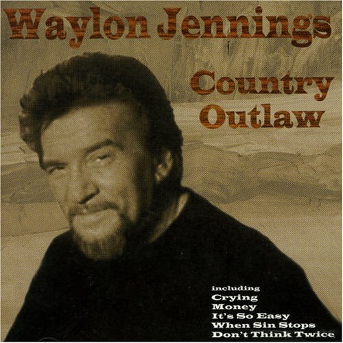 JENNINGS, WAYLON - COUNTRY OUTLAW