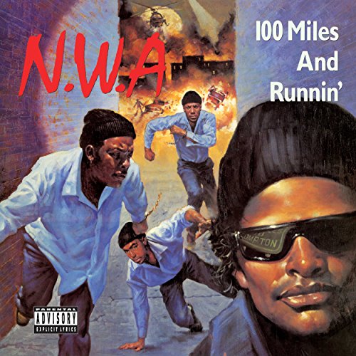N.W.A. - 100 MILES AND RUNNIN' (VINYL)