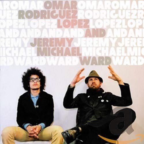 RODRIGUEZ-LOPEZ,OMAR & JEREMY MICHAEL WARD - OMAR RODRIGUEZ-LOPEZ AND JEREMY MICHAEL WARD (CD)