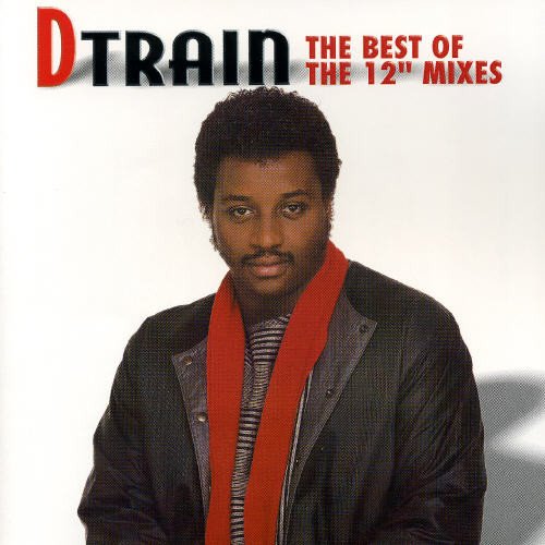 D TRAIN - D TRAIN/ THE BEST OF THE 12'' MIXES (CD)