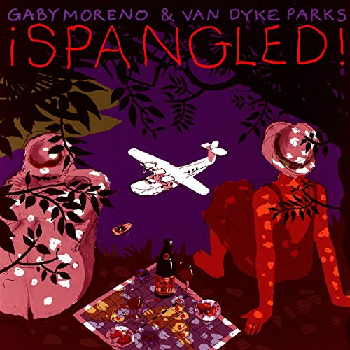 GABY MORENO & VAN DYKE PARKS - SPANGLED! (VINYL)