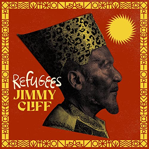 JIMMY CLIFF - REFUGEES