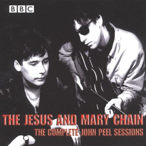JESUS AND MARY CHAIN - JOHN PEEL SESSIONS  BBC RECORD (CD)