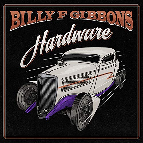 BILLY F GIBBONS - HARDWARE (VINYL)