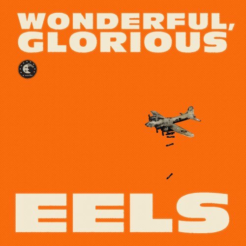 EELS - WONDERFUL, GLORIOUS (CD)