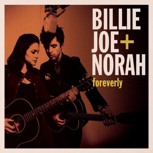 BILLIE JOE / NORAH ( JONES, NORAH ) - FOREVERLY (VINYL)