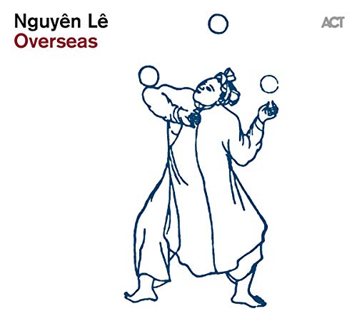 NGUYEN NE - OVERSEAS (CD)