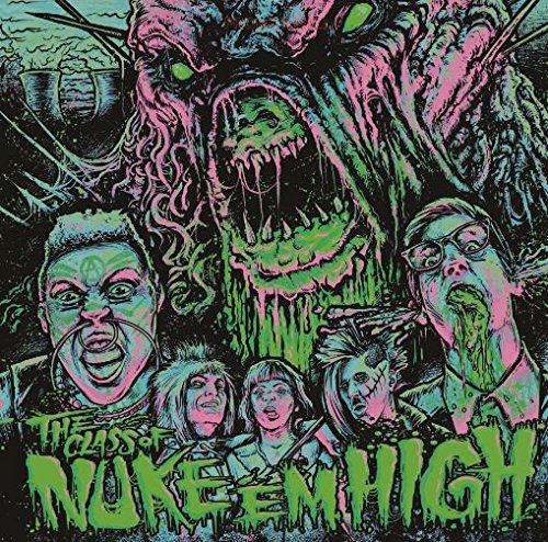 VARIOUS ARTISTS - CLASS OF NUKE EM HIGH (VINYL)