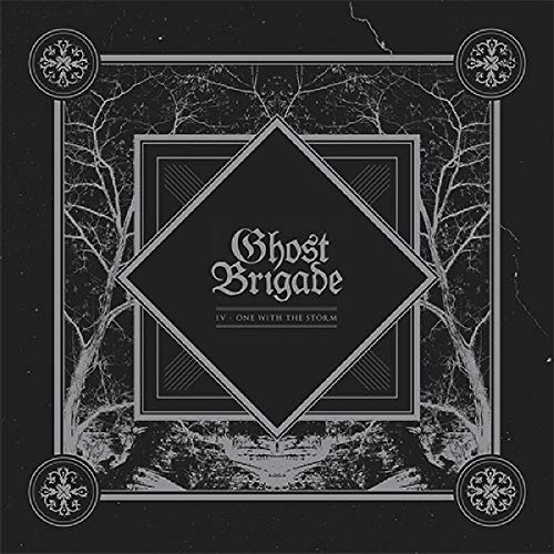 GHOST BRIGADE - IV: ONE WITH THE STORM (CD)