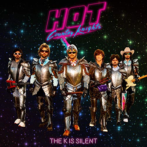 HOT COUNTRY KNIGHTS - THE K IS SILENT (CD)