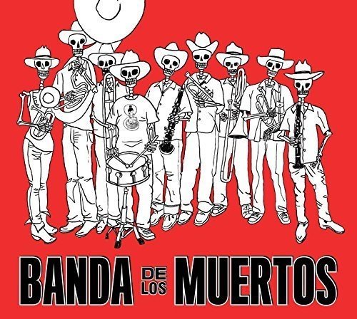 BANDA DE LOS MUERTOS - BANDA DE LOS MUERTOS (CD)