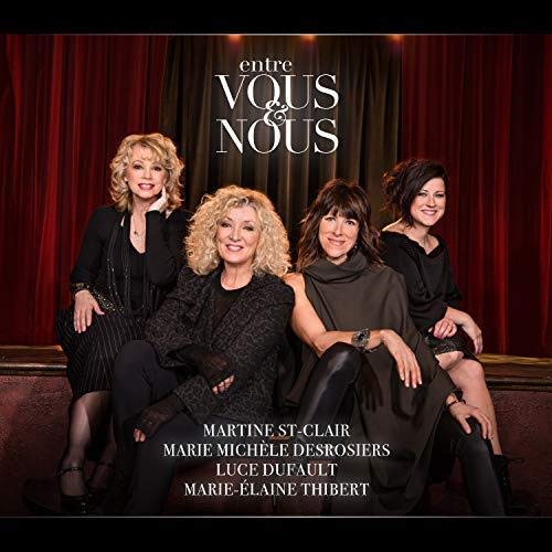 ST-CLAIR / DUFAULT / DESROSIERS / THIBERT - ENTRE VOUS ET NOUS EN CONCERT (CD)