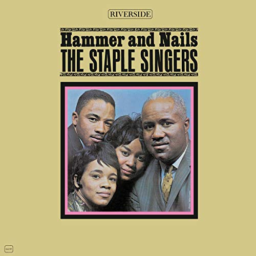 STAPLE SINGERS - HAMMER & NAILS (VINYL)