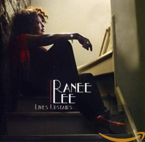 LEE, RANEE - RANEE LEE LIVES UPSTAIRS (CD)