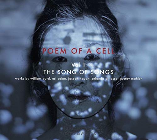 URI CAINE - POEM OF A CELL, VOL. 1 - THE SONG OF SONGS (CD)